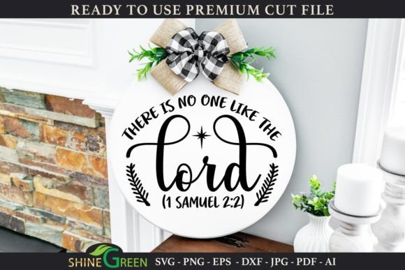 Christian Quote There Is None Like Lord for Crafts