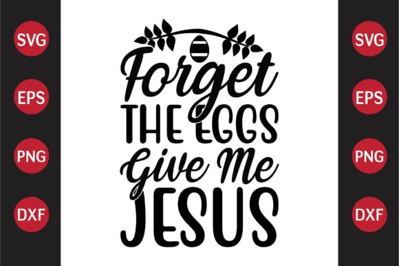 Easter SVG Design Forget the Eggs Give M: A Real-Use Review