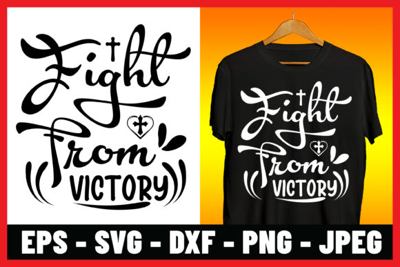 Fight from Victory SVG Lettering Design for Print Templates